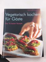 Kochbuch Vegetarisch kochen für Gäste Inkl. Versand Bayern - Untersteinach Vorschau