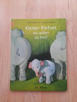 Kinder Buch Kleiner Elefant, wo willst du hin? Niedersachsen - Emsbüren Vorschau