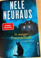 Nele Neuhaus – In ewiger Freundschaft – Buch  Kriminalroman Hessen - Buseck Vorschau