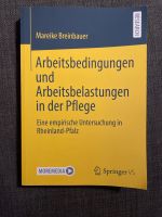 Arbeitsbedingungen und Arbeitsbelastungen in der Pflege Rheinland-Pfalz - Mainz Vorschau