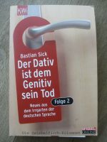 Der Dativ ist dem Genitiv sein Tod 2 | Bastian Sick | Kiwi Verlag West - Höchst Vorschau