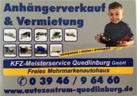 Anhängerverkauf & Vermietung ab 15,-€/Tag Sachsen-Anhalt - Quedlinburg Vorschau