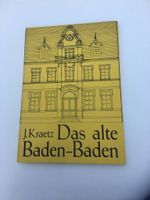Das alte Baden-Baden, Julius Kraetz, Buch, 1975 Hessen - Lautertal Vorschau