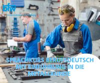 Sprachkurs Berufsdeutsch + Einführung Metallkunde Bremen 1 Hemelingen - Hastedt Vorschau