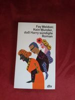 Taschenbuch-Roman: Fay Weldon *Kein Wunder, dass Harry sündigte" Bayern - Hiltpoltstein Vorschau