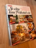 So schön kann Frühstück sein Buch Rezepte essen Trinken Stuttgart - Feuerbach Vorschau