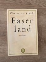 Faserland - Christian Kracht Niedersachsen - Schneverdingen Vorschau