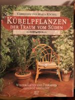 Buch Kübelpflanzen der Traum vom Süden Wintergärten Terrassen Bayern - Surberg Vorschau