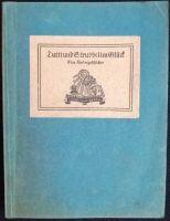 Tutti und Strubbel im Glück von Anny Wienbruch. Ausgabe von 1941 Baden-Württemberg - Winnenden Vorschau