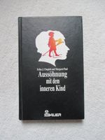 Aussöhnung mit dem inneren Kind; Erika J Chopich und M. Paul Bayern - Olching Vorschau