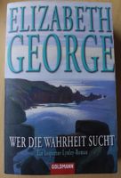 Wer die Wahrheit sucht; Elizabeth George; Taschenbuch 736 Seiten; Rheinland-Pfalz - Neustadt an der Weinstraße Vorschau