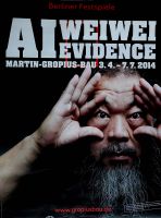 AiWeiWei Evidence Ausstellungsplakat Brandenburg - Frankfurt (Oder) Vorschau