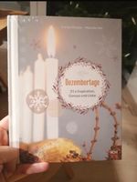 Dezembertage 31x Inspiration, Genuss und Liebe  neu Baden-Württemberg - Rutesheim   Vorschau