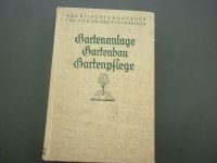 Gartenanlage, Gartenbau, Gartenpflege.  Praktisches Handbuch Saarland - Quierschied Vorschau