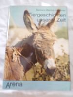 Tiergeschichten unserer Zeit ** Bartos-Höppner von 1981 Nordrhein-Westfalen - Emmerich am Rhein Vorschau