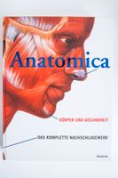 Anatomica – Körper und Gesundheit – Das komplette Nachschlagewerk Sachsen - Kamenz Vorschau