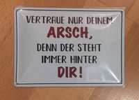 Blechschild mit Sprüchen für Sammlung Deko Bar Theke Niedersachsen - Oldenburg Vorschau