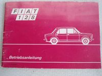 Betriebsanleitung FIAT 128 Bayern - Aichach Vorschau