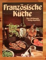 Kochbuch, Französische Küche, 319 Seiten Schleswig-Holstein - Bokholt-Hanredder Vorschau
