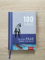 100 Dinge-Die jedes Paar einmal tun sollte - Groh - Buch - NEU Rheinland-Pfalz - Rohrbach (Pfalz) Vorschau