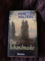 Roman: Minette Walters - Die Schandmaske Bayern - Wörth an der Isar Vorschau