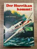 Der Hurrikan kommt! - Kurt Vethake (Ausgabe 1968) Nordrhein-Westfalen - Kerpen Vorschau