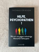 Thomas Erikson: Hilfe, Psychopathen! Mühlhausen - Freiberg Vorschau