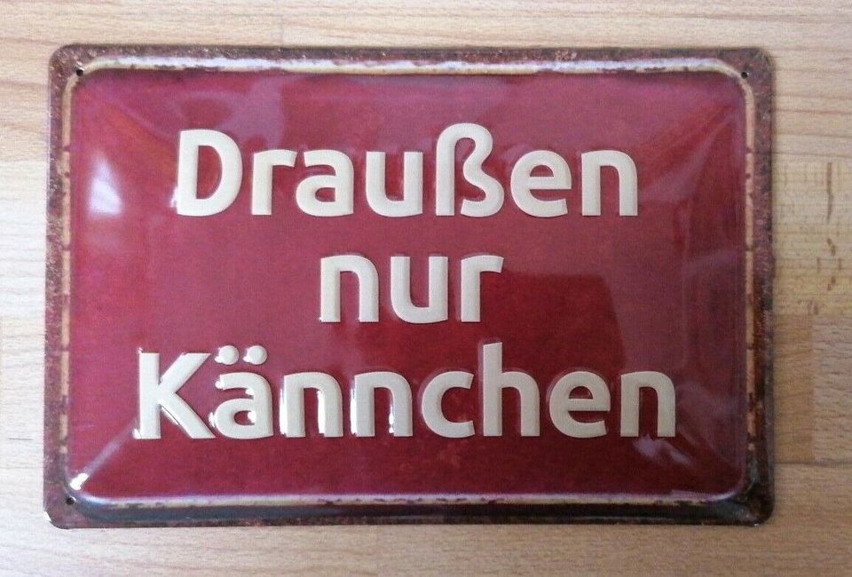 Draußen nur Kännchen - Deko Blechschild  Spruch Geschenk #1091 in Bielefeld