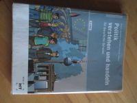 Politik verstehen und handeln, 10. aktualisierte Auflage Saarland - Schmelz Vorschau