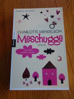 Buch, Meschugge (Charlotte Mendelson) (Taschenbuch) Bayern - Neumarkt i.d.OPf. Vorschau