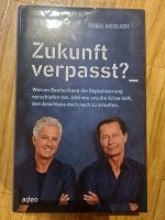 Zukunft verpasst ? Cornelius Boersch, Thomas Middelhoff Bayern - Burglauer Vorschau