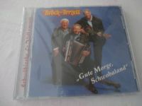 1x CD " Brock - Terzett - Gute Morge, Schwobaland " Neu  & OVP Hessen - Liederbach Vorschau