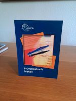 Prüfungsbuch metall Europa Lehrmittel 10269 Bayern - Sulzberg Vorschau