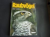 Raubvögel der Welt/Michael Everett 1/1978 Nordrhein-Westfalen - Bergisch Gladbach Vorschau
