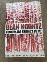 Dean Koontz - Your Heart belongs to me Baden-Württemberg - Weil im Schönbuch Vorschau