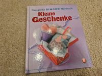 Buch: Das große SINGER Nähbuch - Kleine Geschenke Bielefeld - Brackwede Vorschau