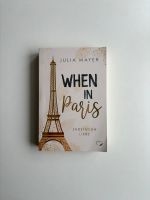 When in Paris - Julia Mayer Nordrhein-Westfalen - Herten Vorschau