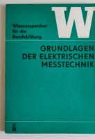 Grundlagen der elektrischen Messtechnik VEB Verlag Technik Thüringen - Weimar Vorschau