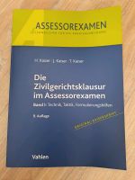 Kaiser - die Zivilgerichtsklausur im Assessorexamen I, 9. Aufl. Saarbrücken-Halberg - Bischmisheim Vorschau