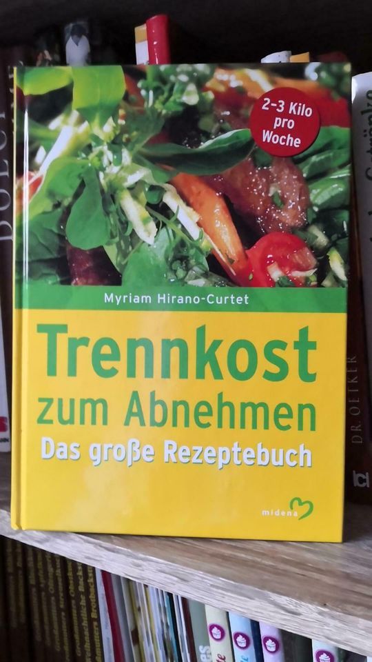 Diät - Trennkost zum Abnehmen Das große Rezeptbuch in Heroldsberg