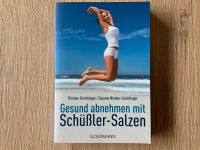 Gesund abnehmen mit Schüssler -Salzen Nordrhein-Westfalen - Leverkusen Vorschau