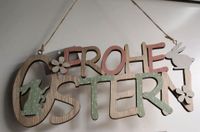 Holz Schild "Frohe Ostern"  NEU * Hänger * Anhänger Nordrhein-Westfalen - Kamp-Lintfort Vorschau