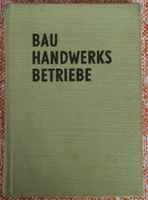 Bau Handwerks Betriebe Tarifvertrag 1954 Thüringen - Arnstadt Vorschau