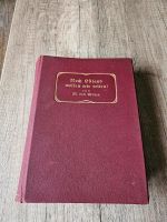 Nach Ostland wollen wir reiten M.von Witten 1909 Bayern - Schrobenhausen Vorschau