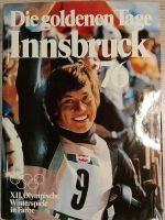 Buch "Die goldenen Tage" - Innsbruck '76 Olympia Winterspiele Niedersachsen - Schwanewede Vorschau