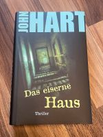 Buch: John Hart - Das eiserne Haus Leipzig - Grünau-Ost Vorschau