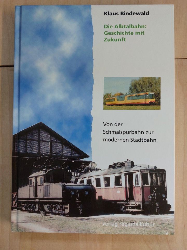 Die Albtalbahn : Geschichte mit Zukunft 190 Seiten in Neu Ulm