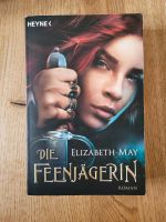 Die Feenjägerin - Elizabeth May - Fantasy Heyne TB Schottland Nordrhein-Westfalen - Rheda-Wiedenbrück Vorschau