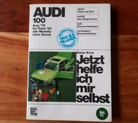 AUDI 100 - Jetzt helfe ich mir selbst Bd. 71 Duisburg - Duisburg-Süd Vorschau