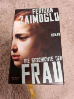 Die Geschichte einer Frau - Feridun Zaimoglu - Roman Niedersachsen - Meppen Vorschau